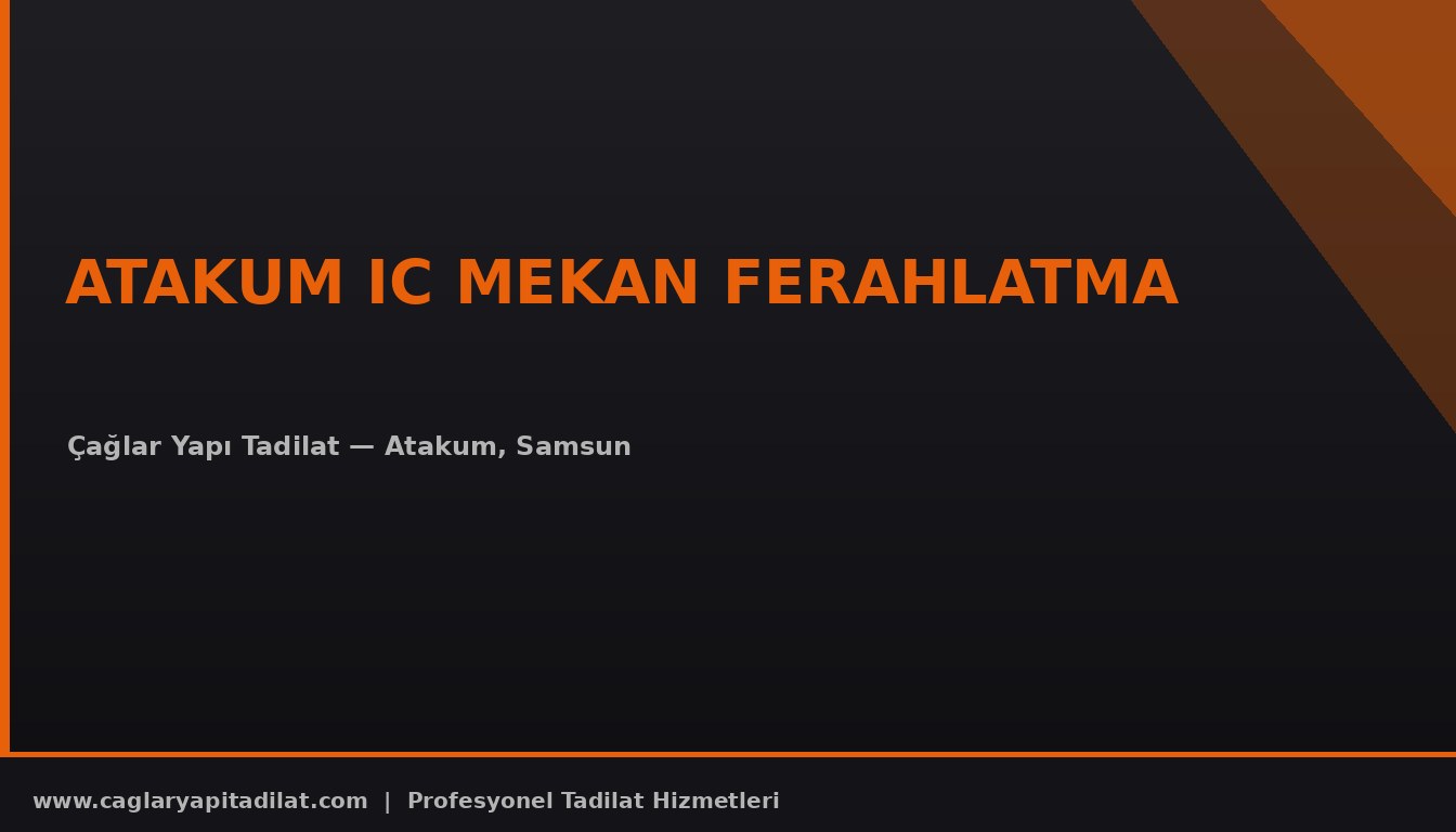 Atakum Ic Mekan Ferahlatma